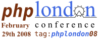 PHP London Conference 08